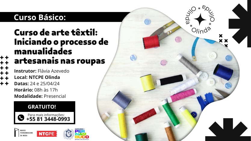 Curso de Arte Têxtil: Iniciando o Processo de Manualidades Artesanais nas Roupas – Olinda